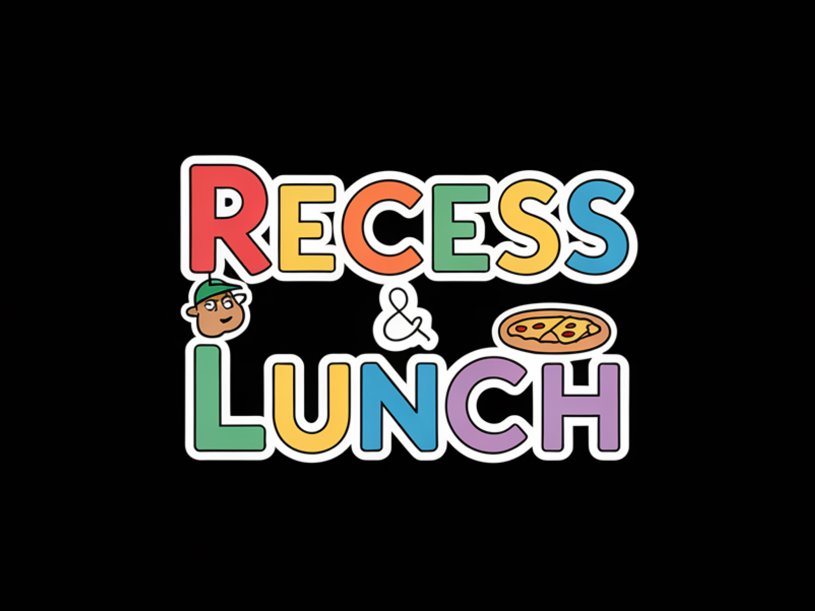 Recess & Lunch